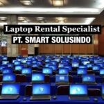 Teknisi Laptop PT Smart Solusindo di Jakarta Pusat